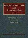 Federal Public Land and Resources Law, 6th Edition (University Casebook)