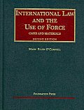 International Law & the Use of Force 2nd Edition