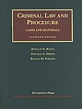 Criminal Law and Procedure, 11th (University Casebook)