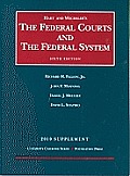 Hart & Wechslers the Federal Courts & the Federal System 6th 2010 Supplement