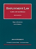 Rothstein and Liebman's Employment Law, Cases and Materials, 2010 Supplement