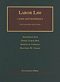 Labor Law: Cases and Materials