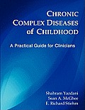 Chronic Complex Diseases of Childhood: A Practical Guide for Clinicians