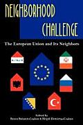 Neighborhood Challenge: The European Union and Its Neighbors
