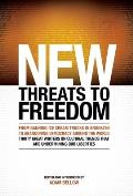 New Threats to Freedom A Guide to Spirited Resistance