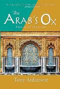 Arabs Ox Stories of Morocco