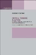 Critical Thinking in Action: Excerpts from Political Writings and Correspondence