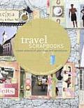 Travel Scrapbooks Creating Albums of Your Trips & Adventures