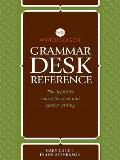 Writers Digest Grammar Desk Reference The Definitive Source for Clear & Concise Writing
