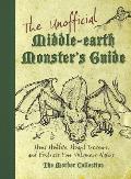 Unofficial Middle earth Monsters Guide Hunt Hobbits Hoard Treasure & Embrace Your Villainous Nature