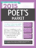 2015 Poets Market The Most Trusted Guide for Publishing Poetry