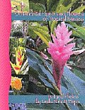 Ornamental Plants & Flowers of Tropical Mexico A Guide for the Curious Tourist or Resident