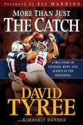 More Than Just the Catch A True Story of Courage Hope & Achieving the Impossible