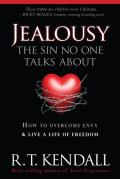 Jealousy--The Sin No One Talks about: How to Overcome Envy and Live a Life of Freedom