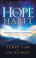 Hope Habit How to Confidently Expect Gods Goodness in Your Life