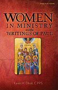 Women in Ministry & the Writings of Paul