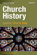 Church History Apostolic Times to Today
