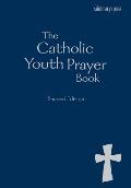 Catholic Youth Prayer Book Second Edition