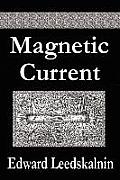 Magnetic Current