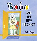 Bobo and the New Neighbor