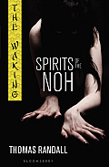 Waking: Spirits of the Noh