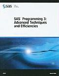 SAS Programming 3: Advanced Techniques and Efficiencies Course Notes