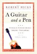 Guitar & a Pen Stories by Country Musics Greatest Songwriters