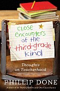 Close Encounters of the Third Grade Kind