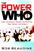 Power of Who You Already Know Everyone You Need to Know