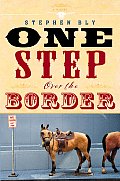 One Step Over The Border