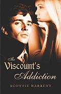 The Viscounts Addiction
