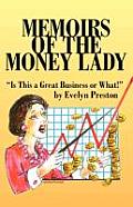Memoirs of the Money Lady: Is This a Great Business or What!