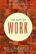 Gift Of Work