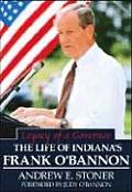 Legacy of a Governor The Life of Indianas Frank OBannon