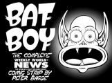 Bat Boy The Weekly World News Comic Strips by Peter Bagge