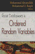 Recent Developments in Ordered Random Variables