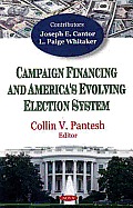 Campaign Financing and America's Evolving Election System