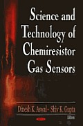 Science and Technology of Chemiresistor Gas Sensors