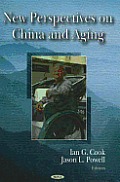 New Perspectives on China and Aging