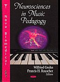 Neurosciences in Music Pedagogy