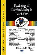 Psychology of Decision Making in Health Care