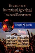 Perspectives on International Agricultural Trade and Development