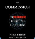 Commission The Uncensored History of the 9 11 Report