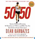 50 50 Secrets I Learned Running 50 Marathons in 50 Days & How You Too Can Achieve Super Endurance