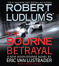 Robert Ludlums Bourne Betrayal