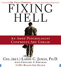 Fixing Hell An Army Psychologist Confronts Abu Ghraib