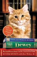 Dewey The Small Town Library Cat Who Touched the World
