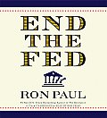 End The Fed Unabridged
