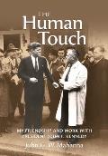The Human Touch: My Friendship and Work with President John F. Kennedy