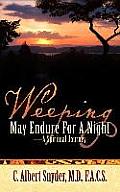 Weeping May Endure for a Night-A Spiritual Journey